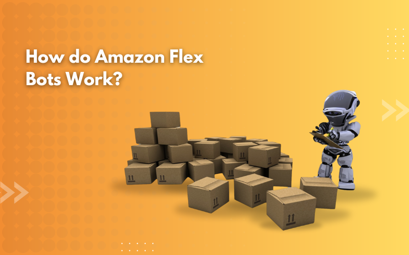How do Amazon Flex Bots Work